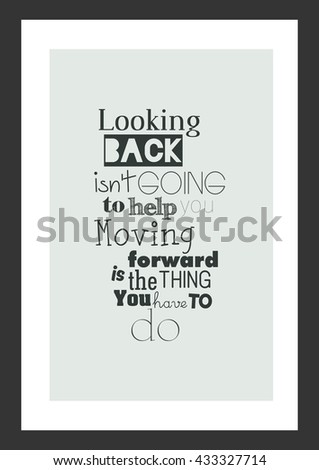 Life quote inspirational quote looking back stock vector hd (royalty ... Looking for inspirational images