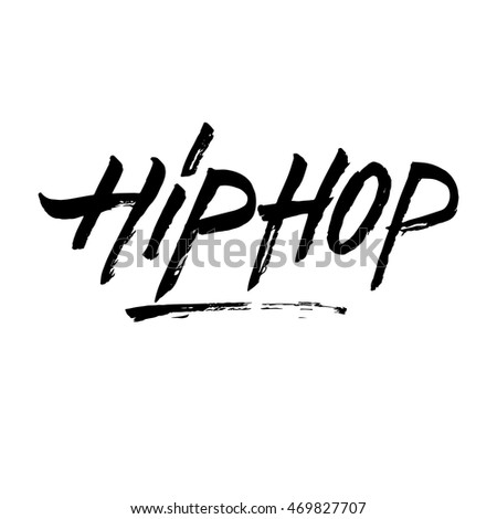 Hip Hop Ink Hand Lettering Modern Stock Vector 469827707 - Shutterstock