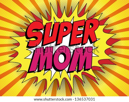 Super Mom Stock Photos, Images, & Pictures | Shutterstock