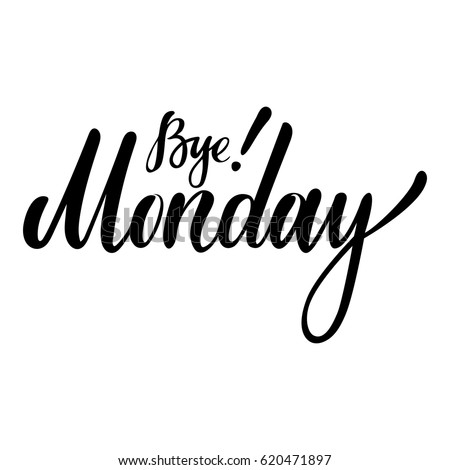 Weekdays Card Phrase Bye Monday Vector Stock Vector 620471897 