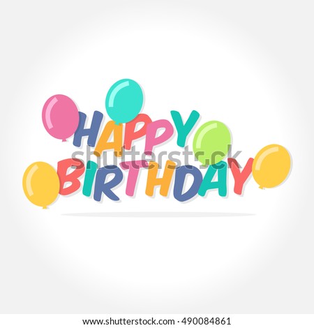 Happy Birthday Typography Vector Design Greeting Stock Vector 570763687 ...