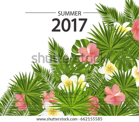 Trendy summer card, banner, poster with tropical flowers, plants and leaves . Vector illustration.