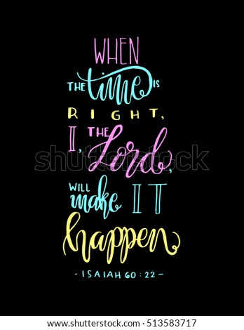 When Time Right I Lord Will Stock Vector 513583717 - Shutterstock