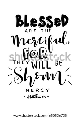 Blessed Merciful They Will Be Shown Stock Vector 650533747 - Shutterstock