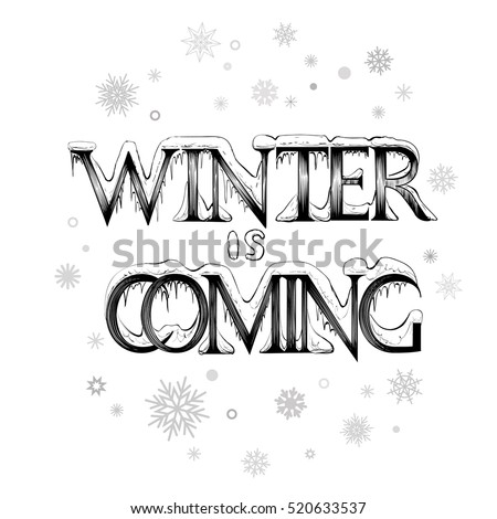 Download Winter Coming Vector Lettering Snowflakes Text Stock ...