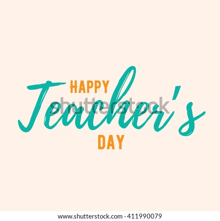 Happy Teachers Day Vector Typography Lettering Stock Vector 411989950 ...