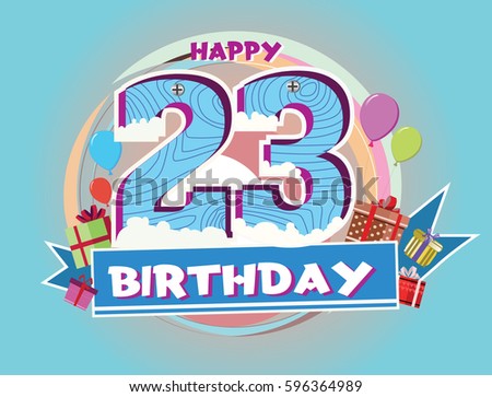 23 Birthday Stock Images, Royalty-Free Images & Vectors | Shutterstock