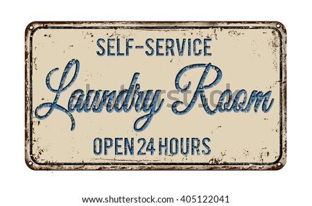 laundry room vintage rusty metal sign on a white background vector illustration - Laundry Room Signs laundry room vintage rusty metal sign on a white background vector illustration - Laundry Room Signs
