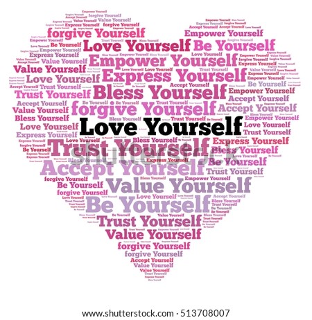Love Yourself In Word Collage Love Yourself In Word Collage