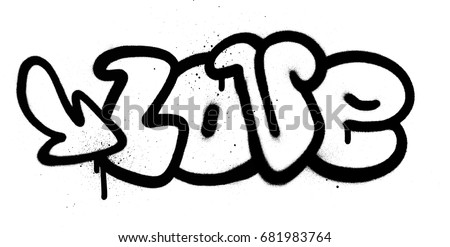 Graffiti Love Word In Black Over White Graffiti Love Word In Black Over White