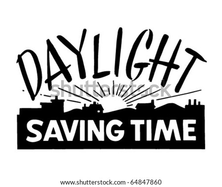 Clip Art Daylight Savings Time Clipart daylight savings time stock photos royalty free images vectors saving ad banner retro clipart