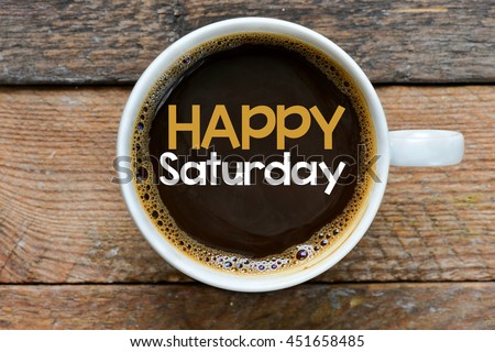 Happy Saturday Sign On Blackboard Blackboard Stock Photo 230207413 ...