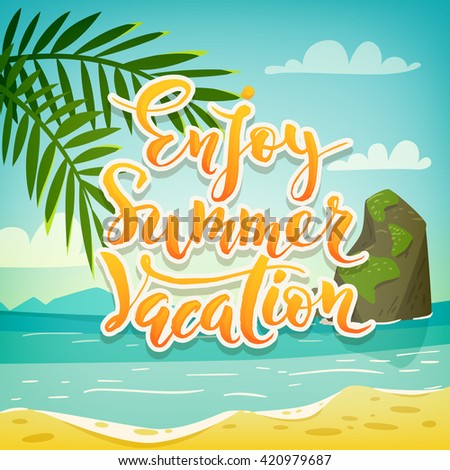 Enjoy Summer Vacation Motivational Poster Summer Stock ...