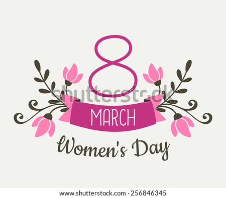 Floral design greeting card for the International Women's Day. Pink flowers and banner with text March 8th, Women's day.