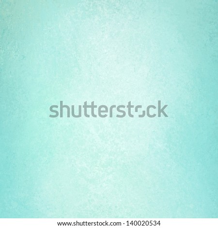 light blue background pastel sky blue color vintage grunge background texture distressed rough sponge grungy texture - Light Sky Blue Color light blue background pastel sky blue color vintage grunge background texture distressed rough sponge grungy texture - Light Sky Blue Color