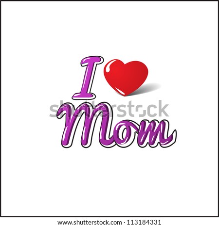 Картинка i love mom