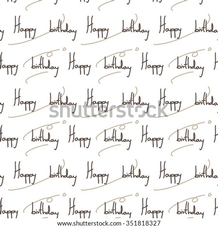 Happy Birthday Wrapping Paper Seamless Pattern In Vector Happy Birthday Wrapping Paper Seamless Pattern In Vector