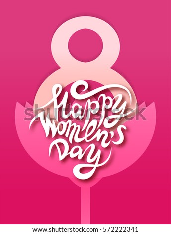 Vector 8 march greeting card with hand drawn lettering happy women's day on cut out paper flower and number eight