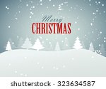abstract christmas and new year ... | Shutterstock .eps vector #323634587