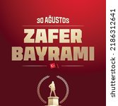 30 August Zafer Bayrami Victory ...