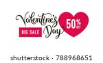 valentine's day big sale banner ... | Shutterstock .eps vector #788968651