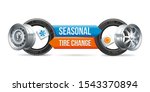 seasonal change of tires on the ... | Shutterstock . vector #1543370894