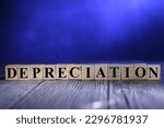 Small photo of Depreciation, text words typography written with wooden letter, life and business motivational inspirational concept