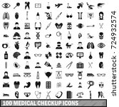 100 medical checkup icons set... | Shutterstock . vector #724932574