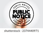 Public notice   notice given to ...