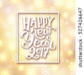 happy new year 2017 typographic ... | Shutterstock .eps vector #527426647