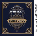 vintage label for whiskey. you... | Shutterstock .eps vector #472602061