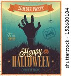 halloween zombie party poster.... | Shutterstock .eps vector #152680184