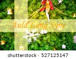 Small photo of Auld Lang Syne - Abstract information to represent Happy new year as concept. The word Auld Lang Syne is a part of Merry Christmas and Happy new year celebration vocabulary in stock photo.