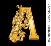 gold baroque hand drawn letter a | Shutterstock .eps vector #1080721097