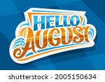 lettering hello august ... | Shutterstock . vector #2005150634