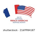 July Is National French...