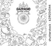 gazpacho. ingredients. the view ... | Shutterstock . vector #639054544