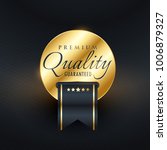 premium quality guarentee... | Shutterstock .eps vector #1006879327
