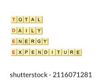 Small photo of Abbreviations TDEE- phrase from wooden blocks with letters, meaningful statements concept, word from wooden blocks with letters, TDEE concept, on white background.