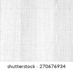 white vintage wood texture... | Shutterstock . vector #270676934