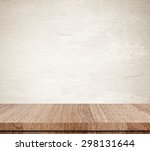 Wood Table And Wall Background...