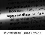 Small photo of aggrandize word in a dictionary. aggrandize concept.