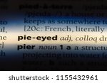 Small photo of pie eyed word in a dictionary. pie eyed concept.