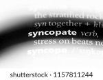 Small photo of syncopate word in a dictionary. syncopate concept.