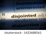 Small photo of disjointed word in a dictionary. disjointed concept.