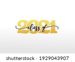 class of 2021 with graduation... | Shutterstock .eps vector #1929043907