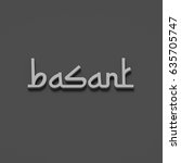3d rendering words 'basant' ... | Shutterstock . vector #635705747