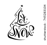 Let It Snow. Christmas Phrase...