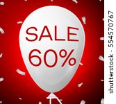 white baloon with text sale 60... | Shutterstock . vector #554570767