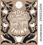 You Are Stronger Than You Think ...